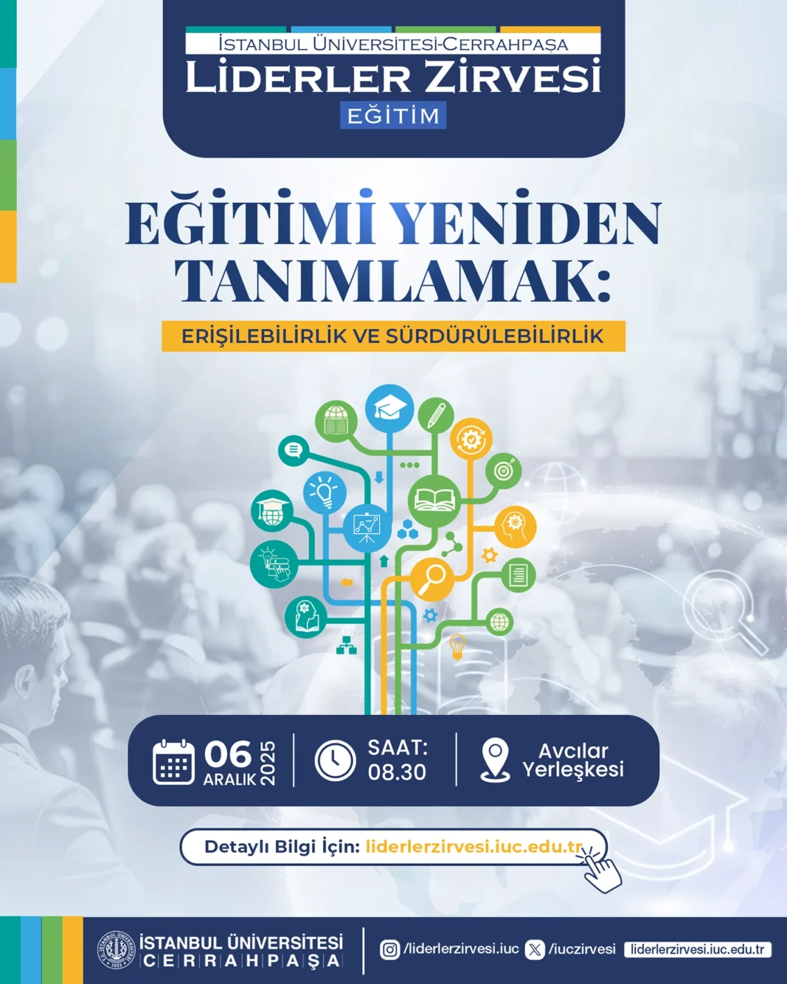 İstanbul Üniversitesi-Cerrahpaşa Liderler Zirvesi “Eğitim”